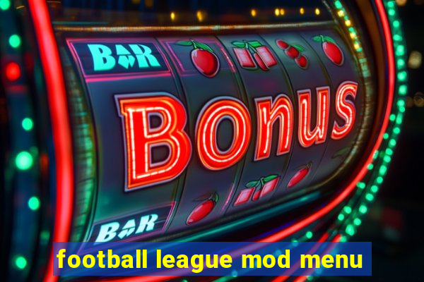 football league mod menu